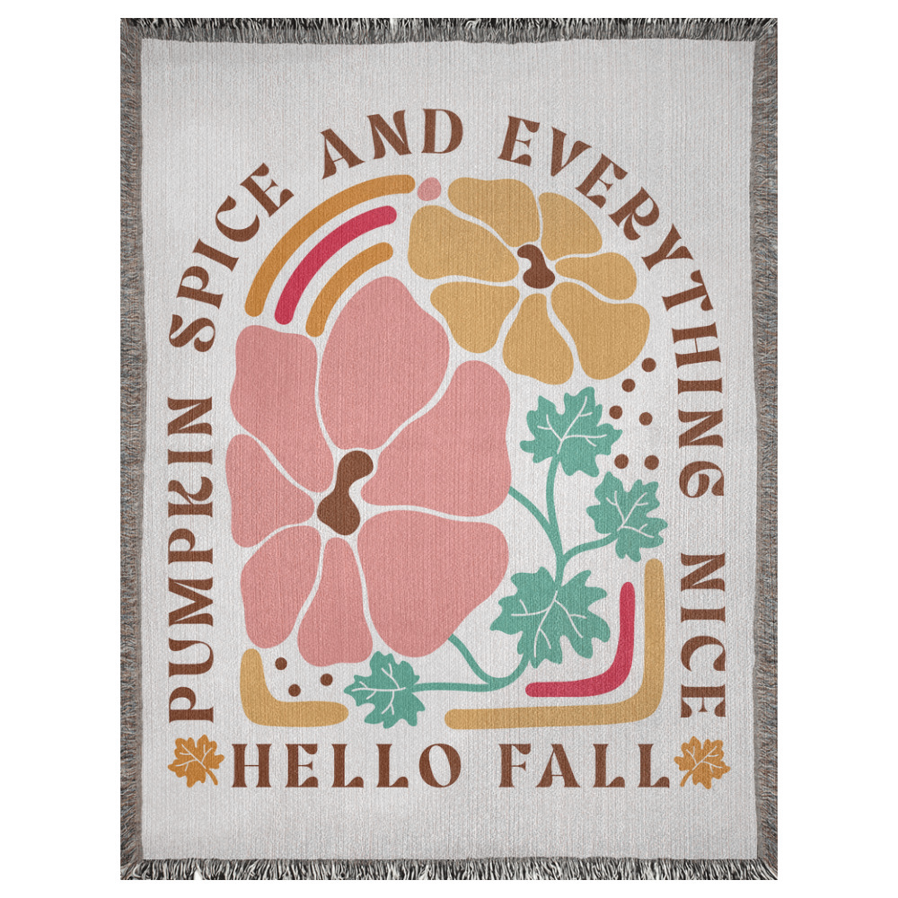 A 60x80 inch woven blanket depicting bohemian-style flowers. It says "pumpkin spice and everything nice, hello fall".